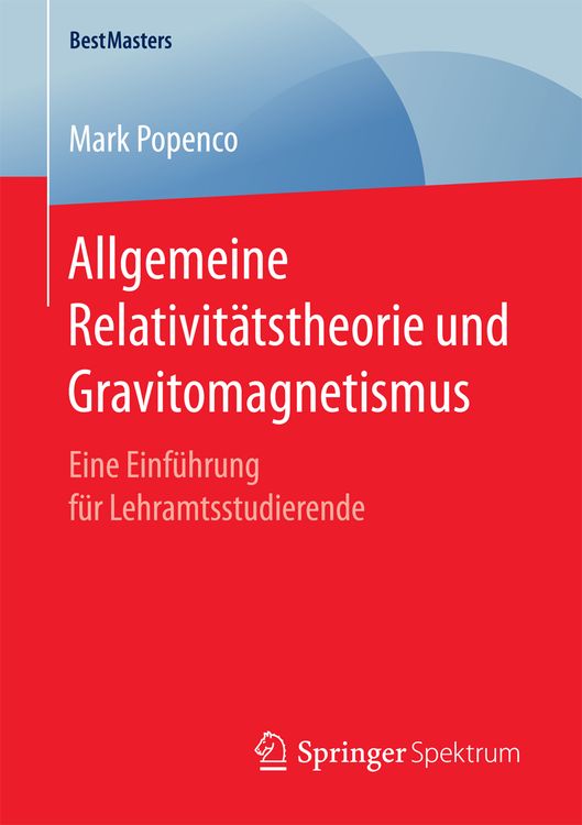 Bild vom Artikel Allgemeine Relativitätstheorie und Gravitomagnetismus vom Autor Mark Popenco