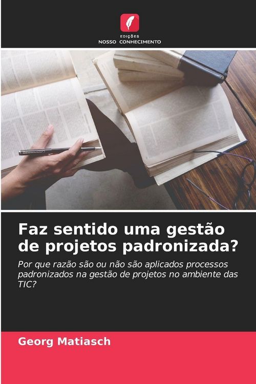 Produktbild: Faz sentido uma gest&atilde;o de projetos padronizada?