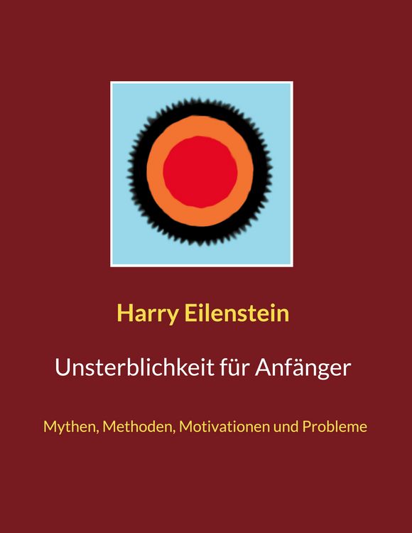 Produktbild: Unsterblichkeit f&uuml;r Anf&auml;nger