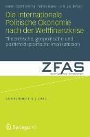 Produktbild: Die Internationale Politische &Ouml;konomie nach der Weltfinanzkrise