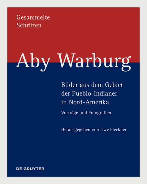 Produktbild: Aby Warburg &ndash; Bilder aus dem Gebiet der Pueblo-Indianer in Nord-Amerika