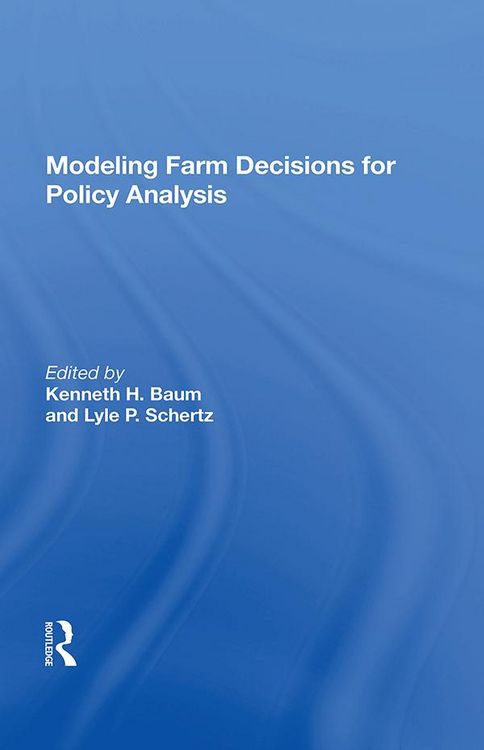 Produktbild: Modeling Farm Decisions For Policy Analysis