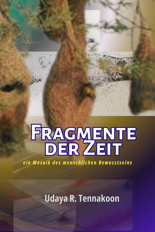 Produktbild: Fragmente Der Zeit - Ein Mosaik Des Menschlichen Bewusstseins