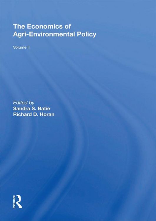 Produktbild: The Economics of Agri-Environmental Policy, Volume II