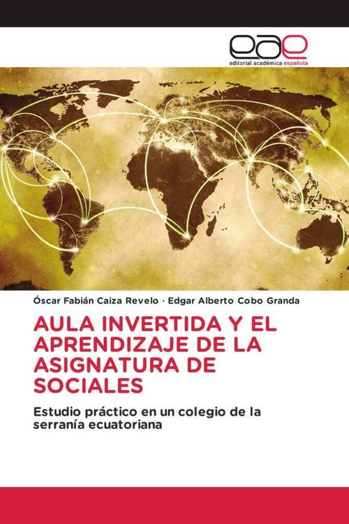 Produktbild: Aula Invertida Y El Aprendizaje De La Asignatura De Sociales