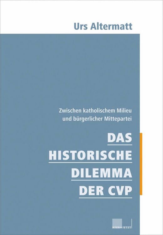 Produktbild: Das historische Dilemma der CVP
