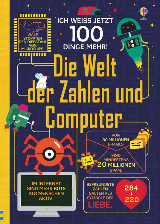 Produktbild: Ich wei&szlig; jetzt 100 Dinge mehr! Die Welt der Zahlen und Computer