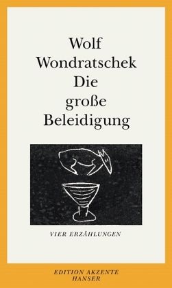 Produktbild: Wondratschek, W: gro&szlig;e Beleidigung