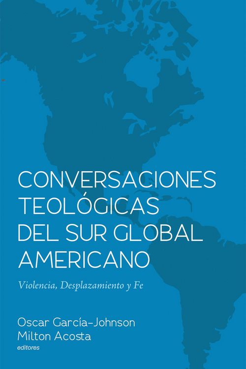 Produktbild: Conversaciones Teol&oacute;gicas del Sur Global Americano