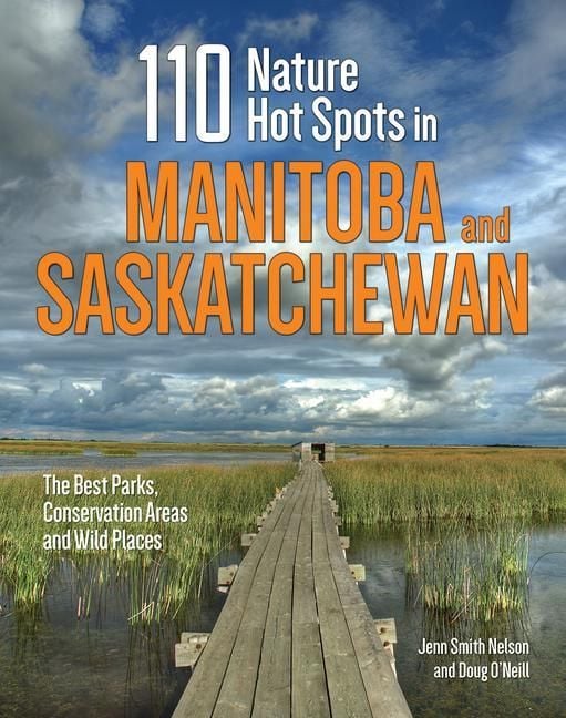 Produktbild: 110 Nature Hot Spots in Manitoba and Saskatchewan