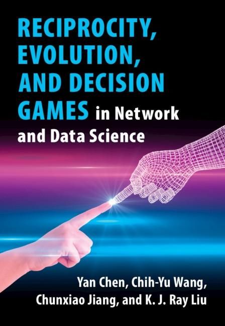 Produktbild: Reciprocity, Evolution, and Decision Games in Network and Data Science