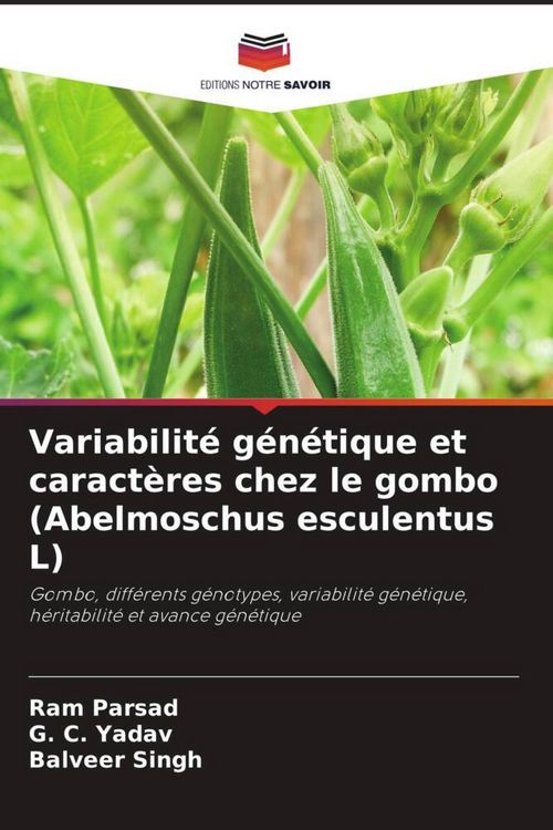 Produktbild: Variabilit&eacute; g&eacute;n&eacute;tique et caract&egrave;res chez le gombo (Abelmoschus esculentus L)