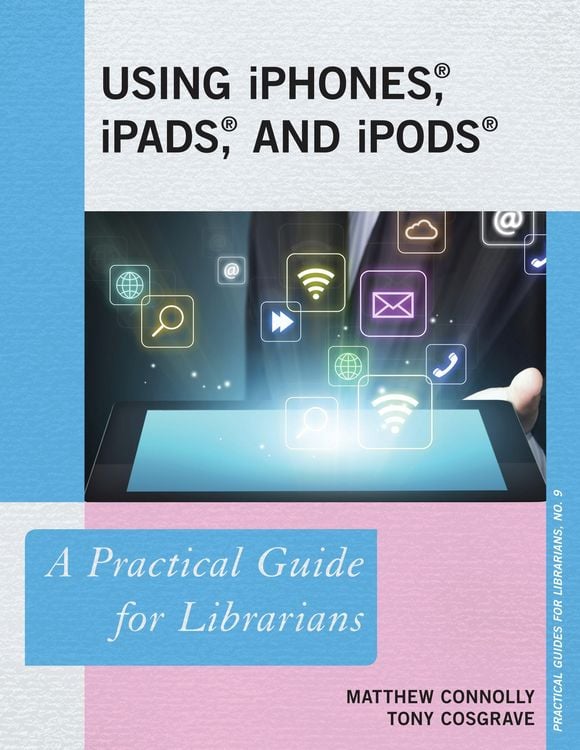 Produktbild: Using iPhones, iPads, and iPods