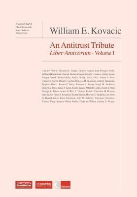 Produktbild: William E Kovacic: An Antitrust Tribute Liber Amicorum
