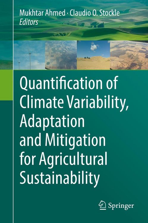 Produktbild: Quantification of Climate Variability, Adaptation and Mitigation for Agricultural Sustainability