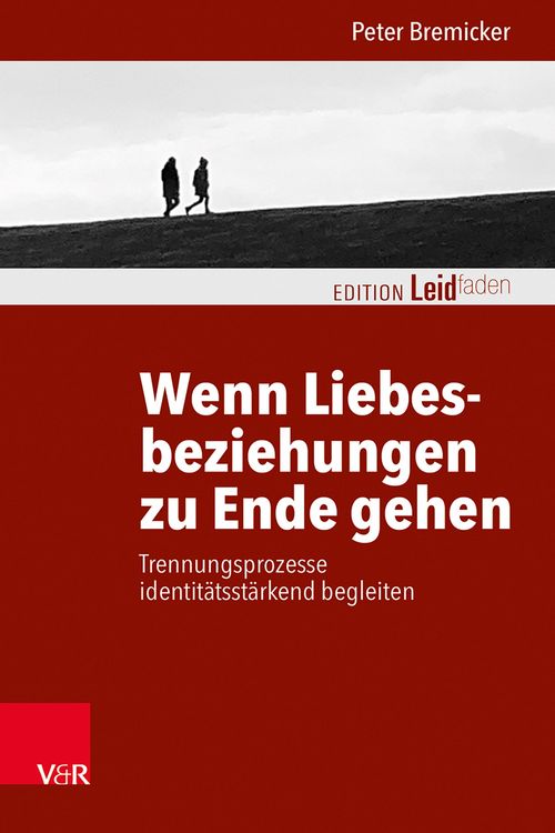 Produktbild: Wenn Liebesbeziehungen zu Ende gehen