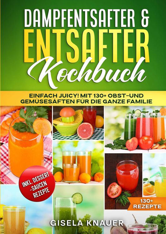 Produktbild: Dampfentsafter & Entsafter Kochbuch