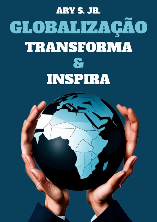 Produktbild: Globaliza&ccedil;&atilde;o: Transforma & Inspira