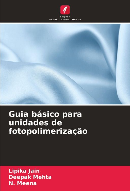 Produktbild: Guia b&aacute;sico para unidades de fotopolimeriza&ccedil;&atilde;o