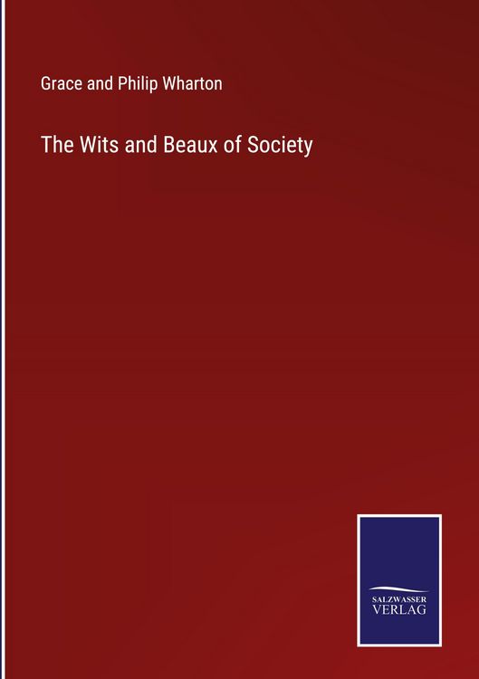 Produktbild: The Wits and Beaux of Society