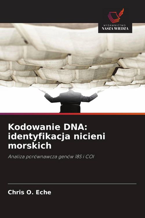 Produktbild: Kodowanie DNA: identyfikacja nicieni morskich