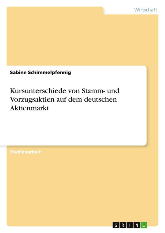Produktbild: Kursunterschiede von Stamm- und Vorzugsaktien auf dem deutschen Aktienmarkt