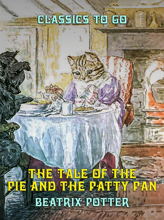 Produktbild: The Tale of the Pie and the Patty Pan