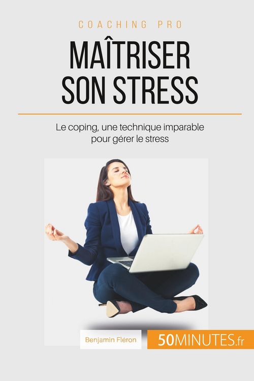Produktbild: Ma&icirc;triser son stress