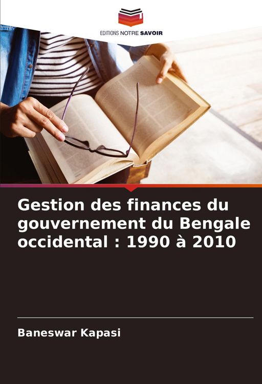 Produktbild: Gestion des finances du gouvernement du Bengale occidental : 1990 &agrave; 2010