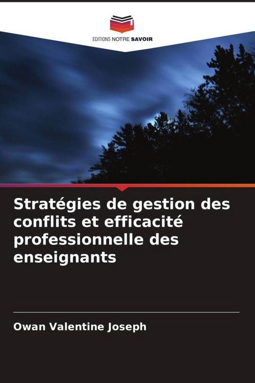 Produktbild: Strat&eacute;gies de gestion des conflits et efficacit&eacute; professionnelle des enseignants