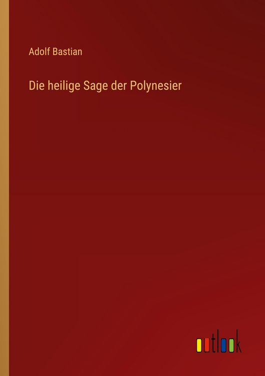 Produktbild: Die heilige Sage der Polynesier