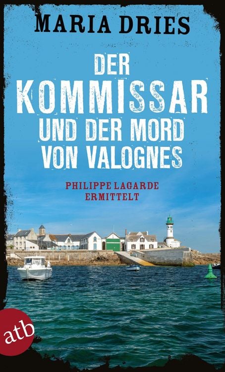 Bild vom Artikel Der Kommissar und der Mord von Valognes vom Autor Maria Dries
