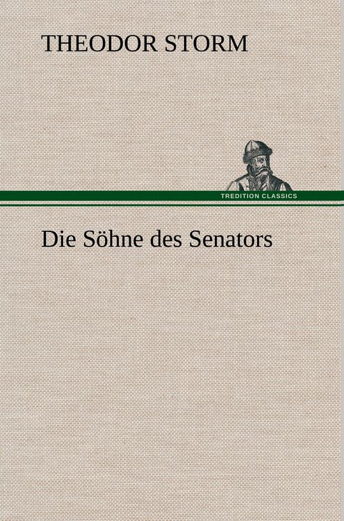 Produktbild: Die S&ouml;hne des Senators