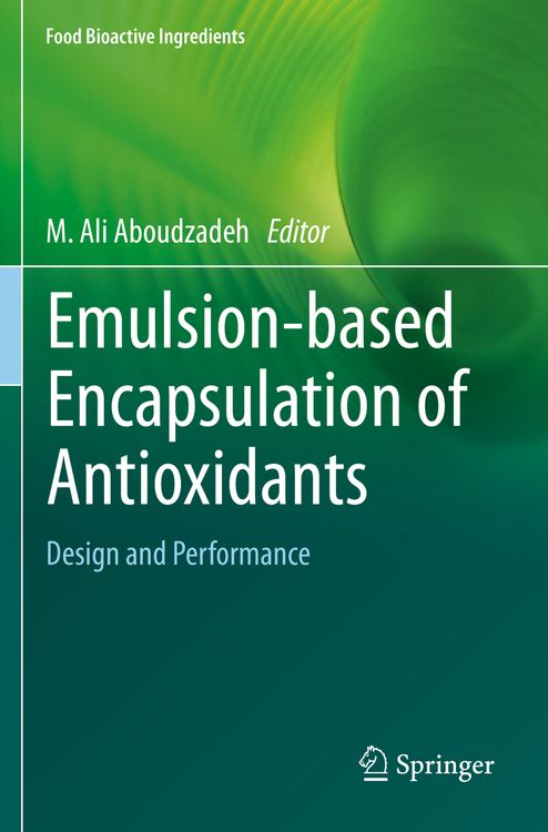 Produktbild: Emulsion‐based Encapsulation of Antioxidants