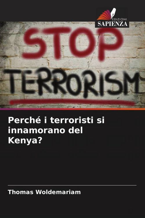 Produktbild: Perch&eacute; i terroristi si innamorano del Kenya?