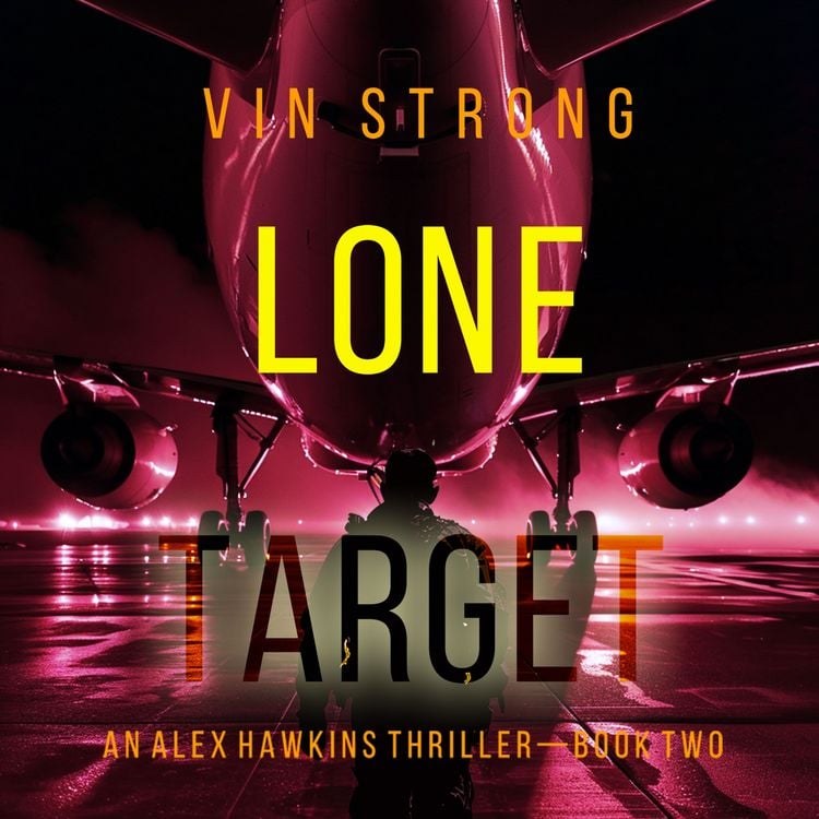 Produktbild: Lone Target (An Alex Hawkins Action Thriller&mdash;Book 2)