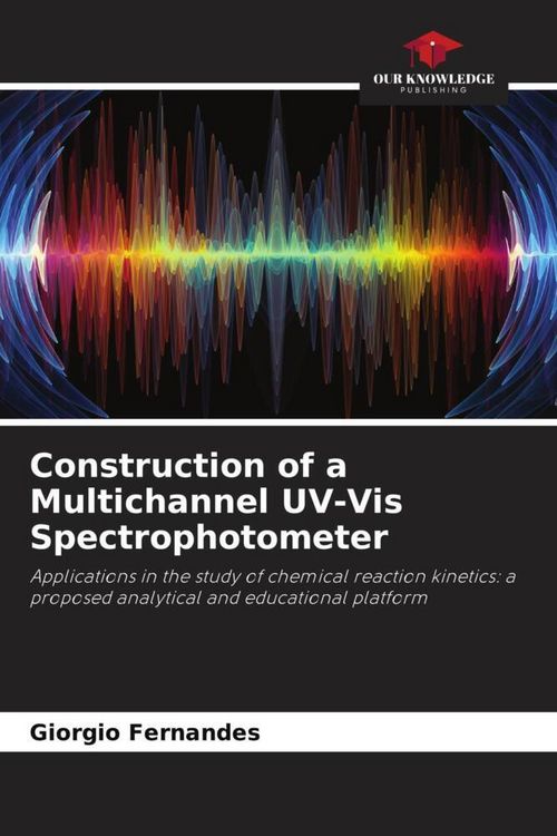 Produktbild: Construction of a Multichannel UV-Vis Spectrophotometer