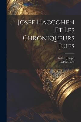 Produktbild: Josef Haccohen Et Les Chroniqueurs Juifs