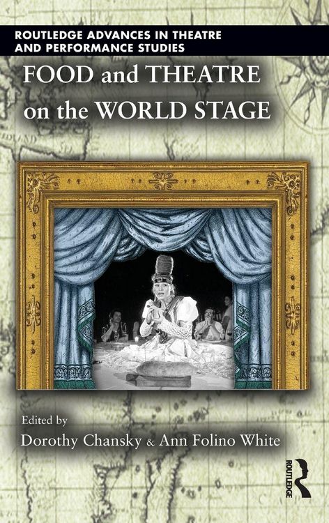 Produktbild: Food and Theatre on the World Stage