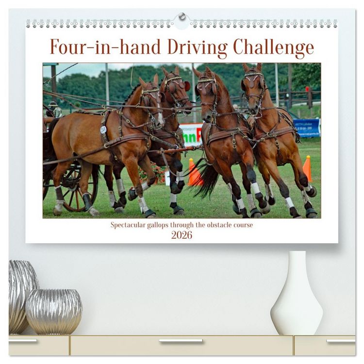 Produktbild: Four-in-hand Driving Challenge (High Quality Premium Wall Calendar 2026 DIN A2 landscape),CALVENDO 12 Month Wall Calendar