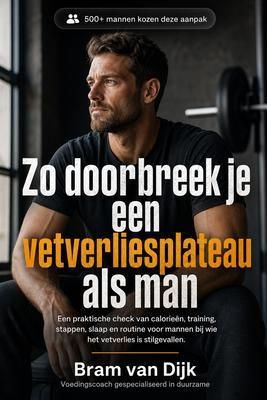 Produktbild: Zo doorbreek je een vetverliesplateau bij mannen