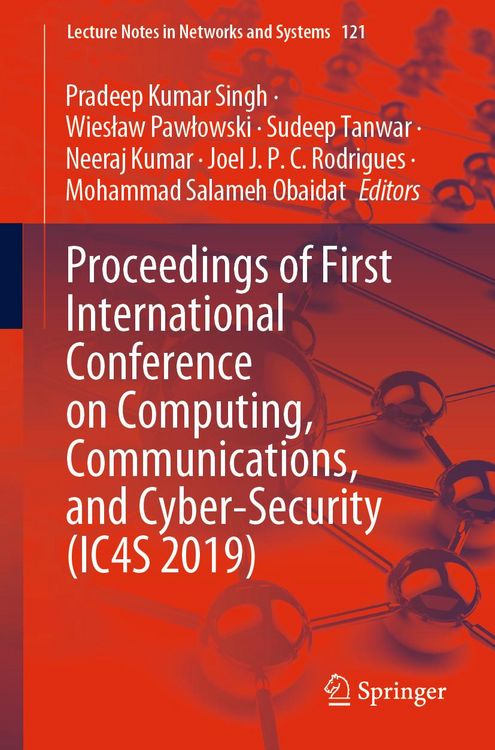 Produktbild: Proceedings of First International Conference on Computing, Communications, and Cyber-Security (IC4S 2019)