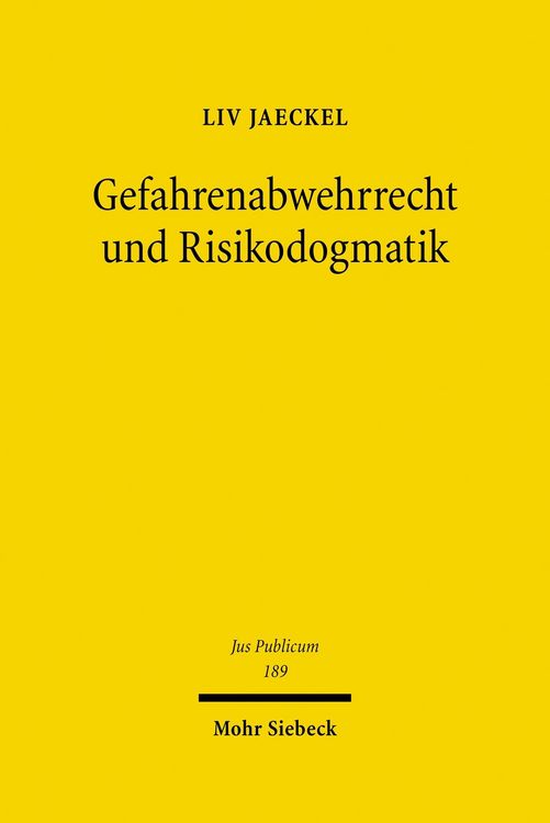 Produktbild: Gefahrenabwehrrecht und Risikodogmatik