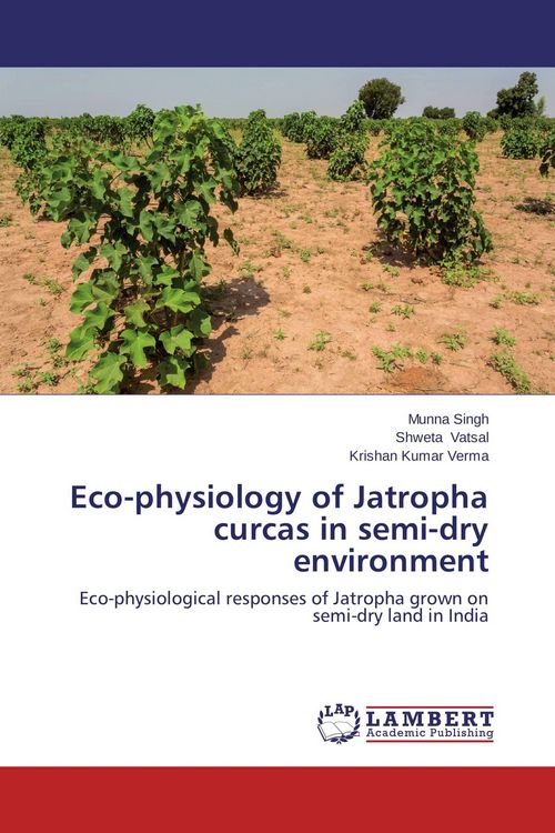 Produktbild: Eco-physiology of Jatropha curcas in semi-dry environment