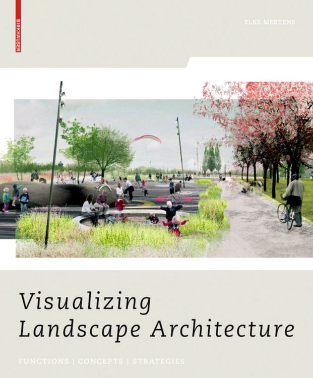 Produktbild: Visualizing Landscape Architecture