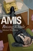 Produktbild: Amis, K: Raising A Smile: Selected Non-fiction