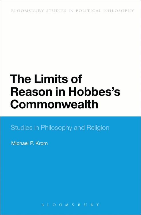 Produktbild: The Limits of Reason in Hobbes's Commonwealth