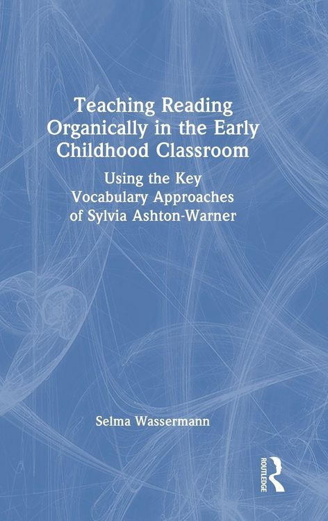 Produktbild: Teaching Reading Organically in the Early Childhood Classroom