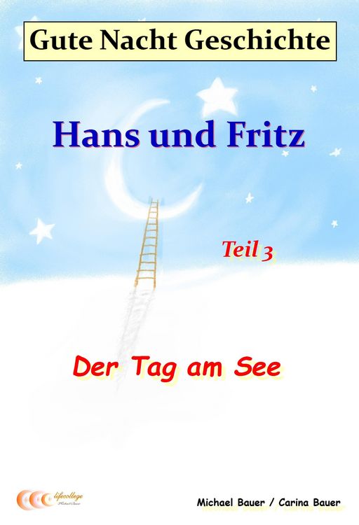 Produktbild: Gute-Nacht-Geschichte: Hans und Fritz - Der Tag am See