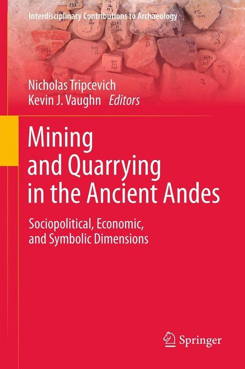 Produktbild: Mining and Quarrying in the Ancient Andes